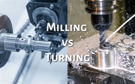 cnc turning and milling service|milling pros and cons.